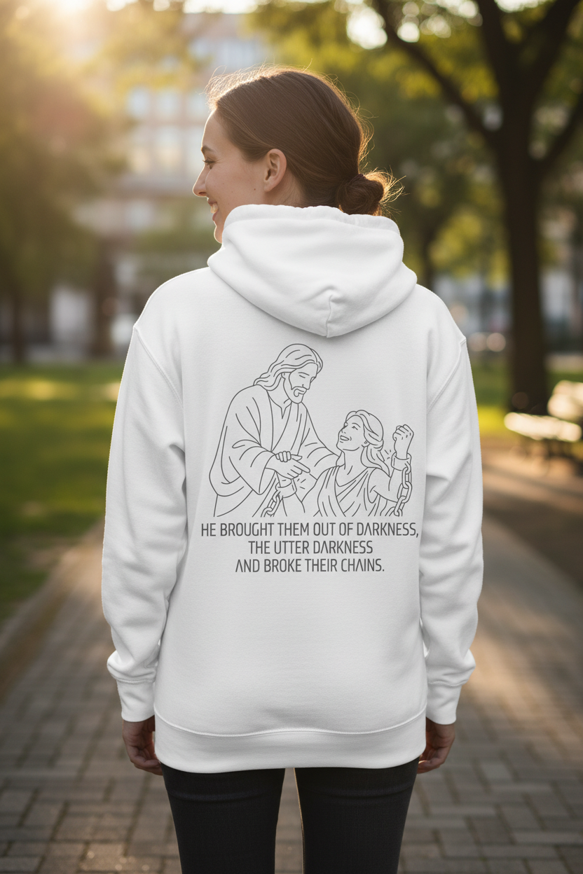He Brought Them Out of Darkness Hoodie